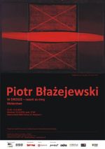 Wystawa Piotra Błażejewskiego W DRODZE – razem ze mną w Krośnie