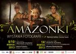 AMAZONKI - projekt fotograficzny z którego powstanie wystawa zdjęć oraz kalendarz na rok 2014.