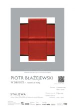 Wystawa Piotra Błażejewskiego W DRODZE – razem ze mną w Warszawie