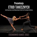 Prezentacja etiud tanecznych - EISENHOWER DANCE (USA)